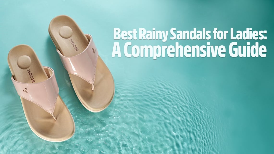Best Rainy Sandals for Ladies
